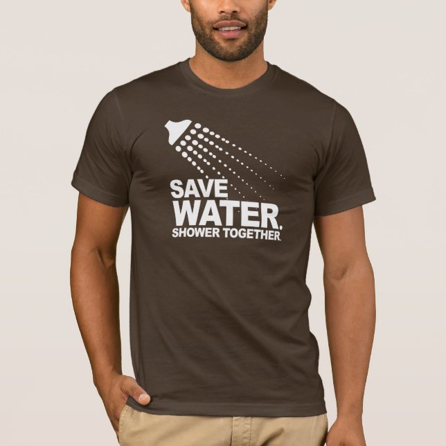 SAUVEZ L'EAU. DOUCHE ENSEMBLE. T-shirt (Devant)