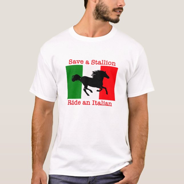 Sauvez un tour d'étalon un T-shirt italien (Devant)