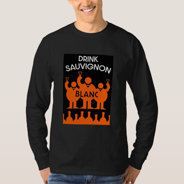 Sauvignon Blanc Wein Drinker T-Shirt (Vorderseite)