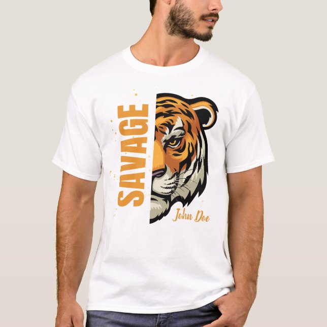Savage Bengalisch Tiger Wild Typografie Alpha Male T-Shirt (Vorderseite)
