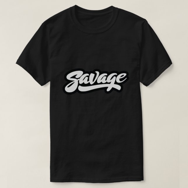 Savage Bold Script Typography T-Shirt (Design vorne)