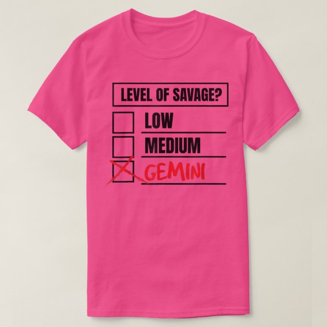Savage Level Gemini Königin Zodiac Star Sign Astro T-Shirt (Design vorne)