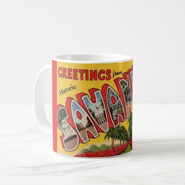 Savannah Georgia Postcard Begrüßung Tasse (Vorderseite Links)