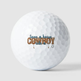 save a horse ride a cowboy golfball