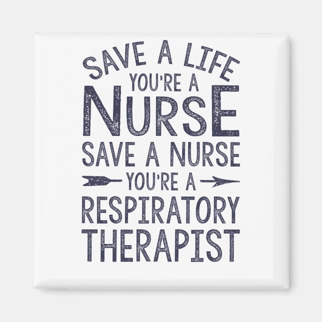 Save A Life, You're A Nurse Magnet (Vorne)