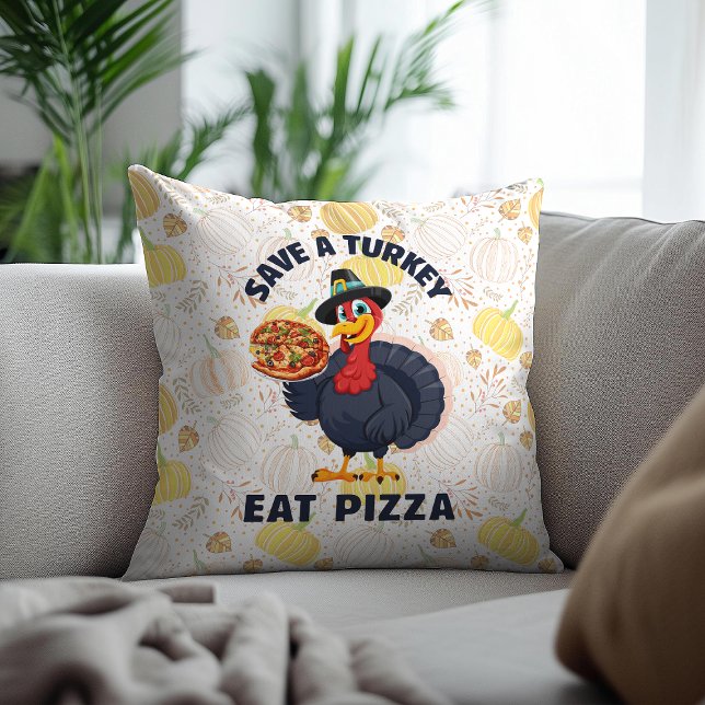 Save A Turkey Eat Pizza Funny Happy Thanksgiving Kissen (Von Creator hochgeladen)