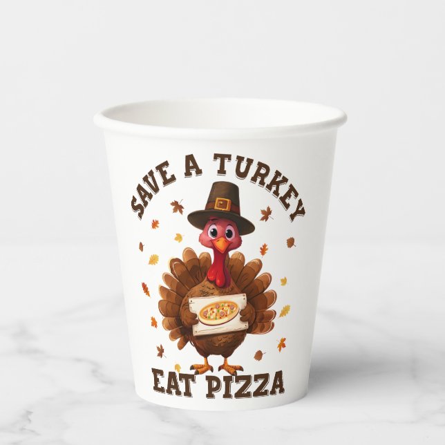Save a Turkey Eat Pizza – Funny Thanksgiving Pizza Pappbecher (Vorderseite)
