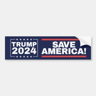 Save America ! Trump 2024 Bumper Sticker