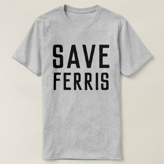 SAVE FERRIS T-Shirt (Design vorne)