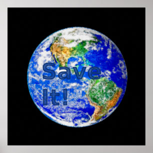 Save It! - Environmental Awareness Poster