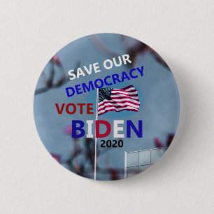 SAVE OUR DEMOCRACY VOTE BIDEN 2020 BUTTON