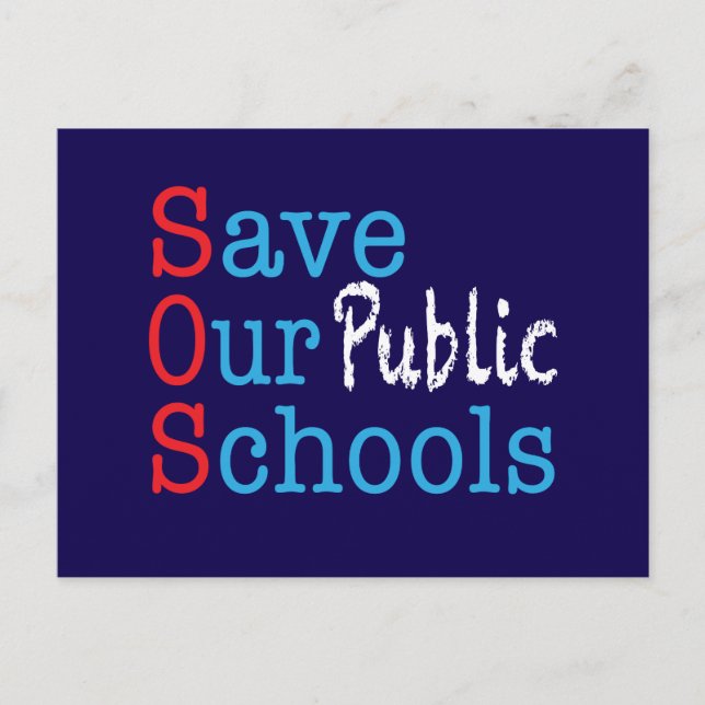 Save Our Public Schools SOS Postcard Postkarte (Vorderseite)