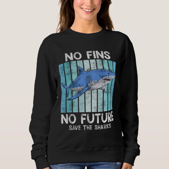 Save Sharks Animal Welfare Save the Ocean protecte Sweatshirt (Vorderseite)