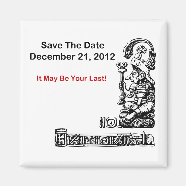 Save the Date, 21. Dezember 2012 - Die Apokalypse Magnet (Vorne)