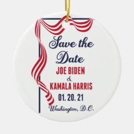 Save the Date Biden Harris Inauguration Keramik Ornament