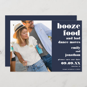 Save The Date Booze Nourriture Mauvaise Danse Déplacements Photo