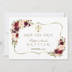 Save The Date Bourgogne Blush Flowers Gold Girl Baptême