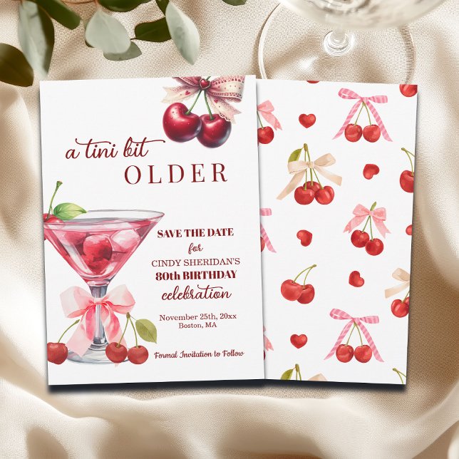 Save The Date Chic A Tini Bit Older Cherry Martini 80th Birthday (Créateur téléchargé)