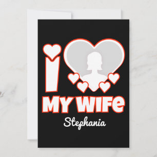 Save The Date Custom I Love My Wife - Ajouter Nom & Photo