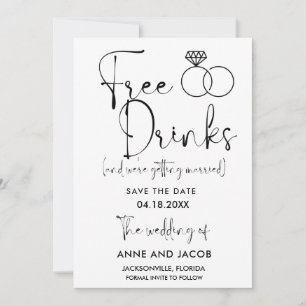 Save The Date Drôle boissons gratuites mariage Enregistrer la da