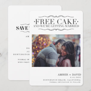 Save The Date Funny Free Cake Photo Wedding Enregistrer la date