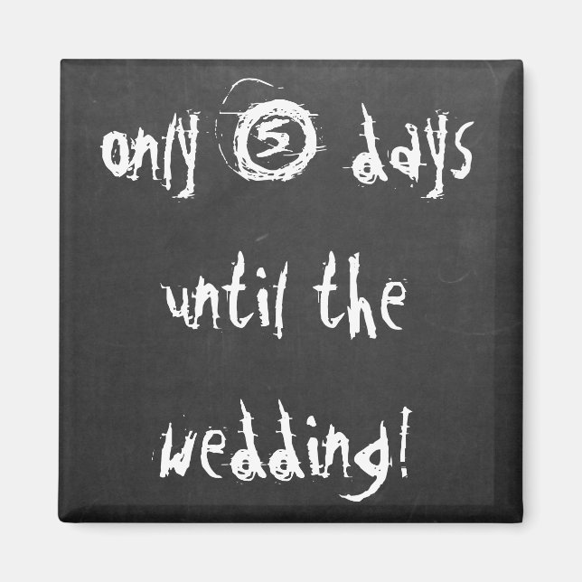 Save the Date Funny Wedtdown Quote Magnet (Vorne)