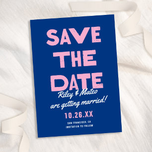 Save The Date Gras moderne Type Funky coloré bleu rose Mariage