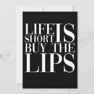 Save The Date Life Is Short Buy The Lips Nurse Injecto