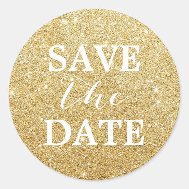 Save the Date Moderner Gold Glitzer Elegante Hochz Runder Aufkleber (Vorderseite)