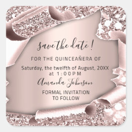 Save the Date QUINCEAÑERA Süße 16. Rose Quadratischer Aufkleber