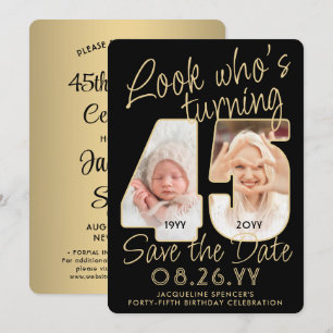 Save The Date Regardez qui a 45 ans Fête d'anniversaire noire et