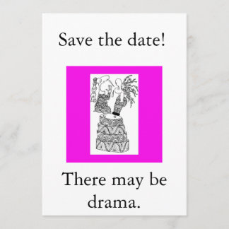 Save The Date Sauvez la date !, Il peut y avoir du drame.