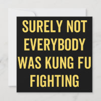 Tout Le Monde N'Était Certainement Pas Kung Fu En