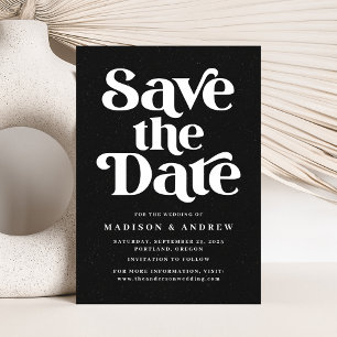 Save The Date Typographie Moderne Tachetée Noir & Blanc