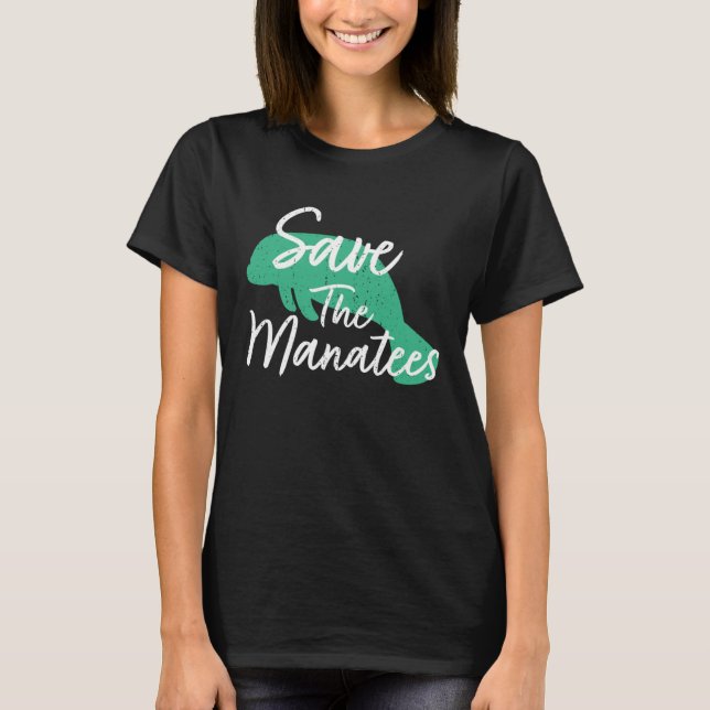 Save The Manatees T-Shirt (Vorderseite)