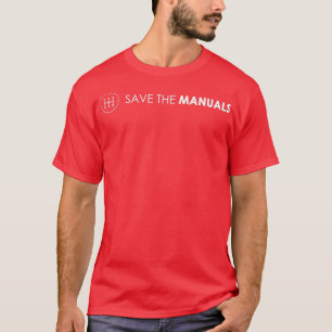 Save the Manuals Car Culture T-Shirt