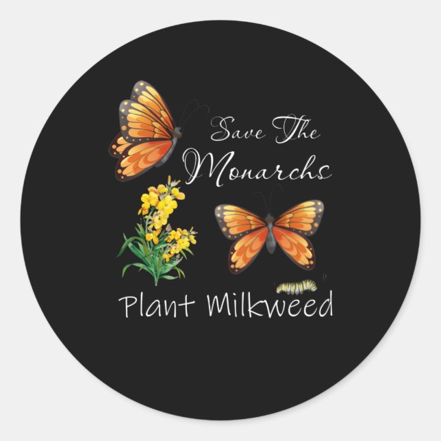 Save The Monarchs Plant Some Milkweed Butterfly Runder Aufkleber (Vorderseite)