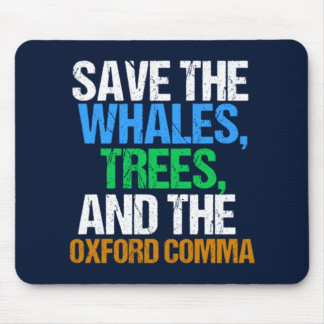 Save the Oxford Comma Funny Mousepad (Vorne)