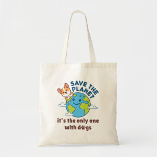 Save the Planet It's The Only One with Dogs Tragetasche