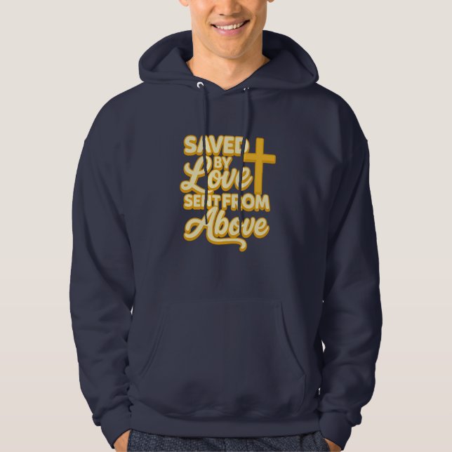 Saved by Loved Sent From Above - Christian Hoodie (Vorderseite)