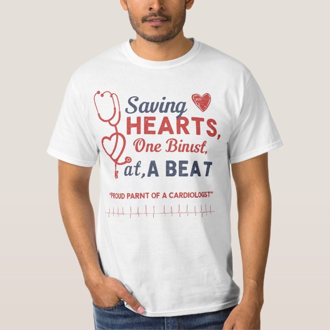 Saving Hearts, One Beat at a Time – Proud Parent T-Shirt (Vorderseite)