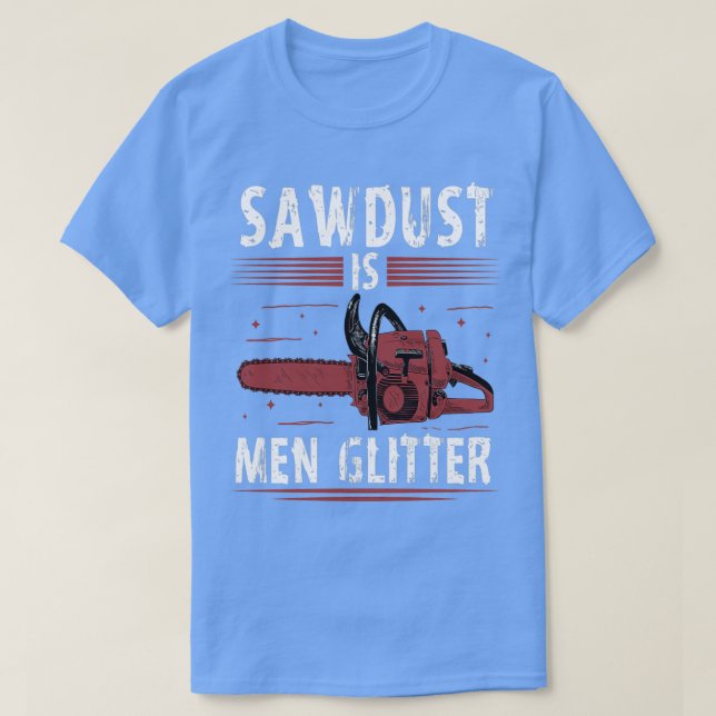 Sawdust are men glitter T-Shirt (Design vorne)