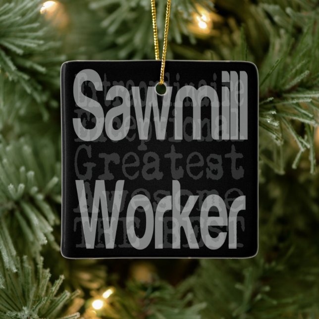 Sawmill Worker Extraordinaire Keramikornament (Baum)