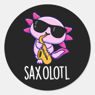 Sax-olotl Funny Saxophone Puns Dark BG Runder Aufkleber