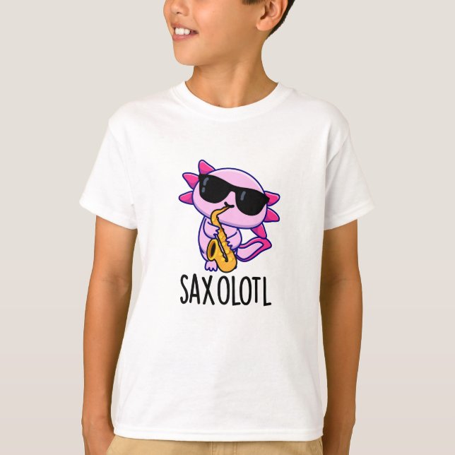 Sax-olotl Funny Saxophone Puns T-Shirt (Vorderseite)