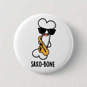 Saxo-bone Funny Bone Funny Music Pun Button