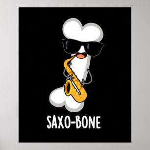 Saxo-bone Funny Bone Funny Music Pun Dark BG Poster