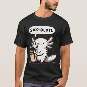 Saxolotl-Saxofone T-Shirt