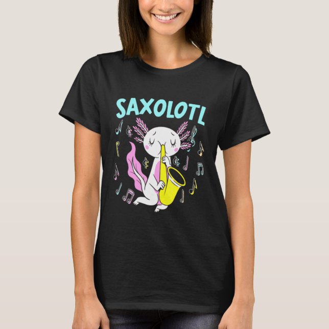 Saxolotl Saxophone Axalotl Walking Fisch T-Shirt (Vorderseite)