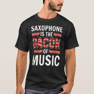 Saxophon ist das Becken der Musik Saxophone Saxoph T-Shirt